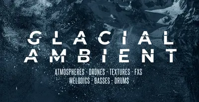 Best Free Ambient Drum Sample packs 2020: Glacial Ambient