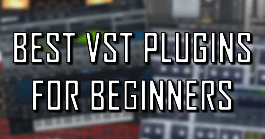 BEST VST PLUGINS