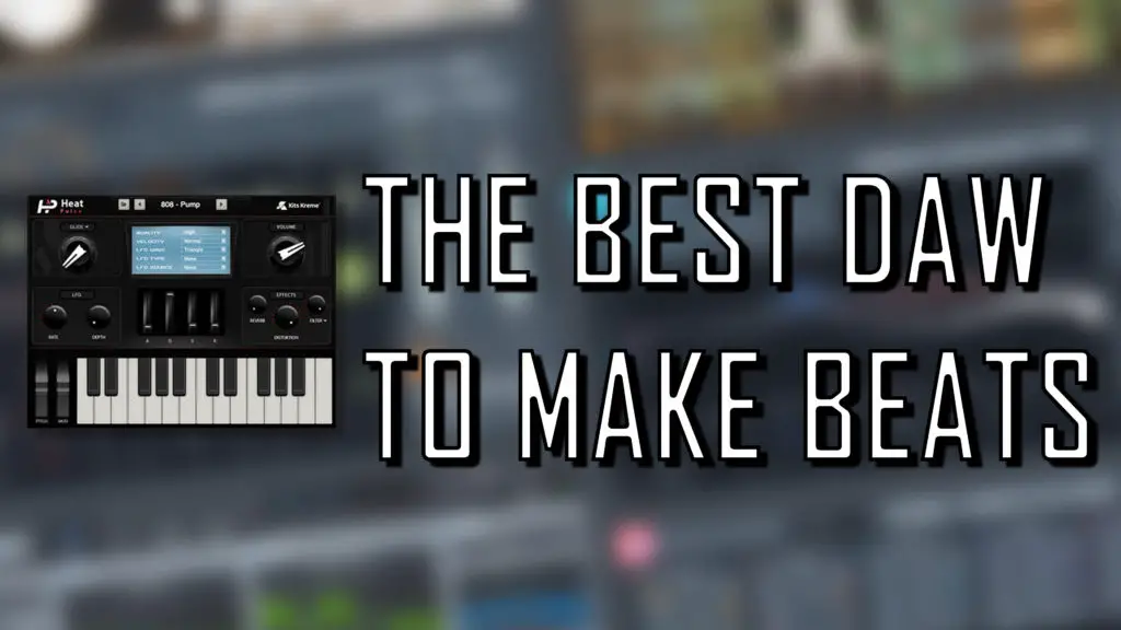 the best daw to make beats : cover image