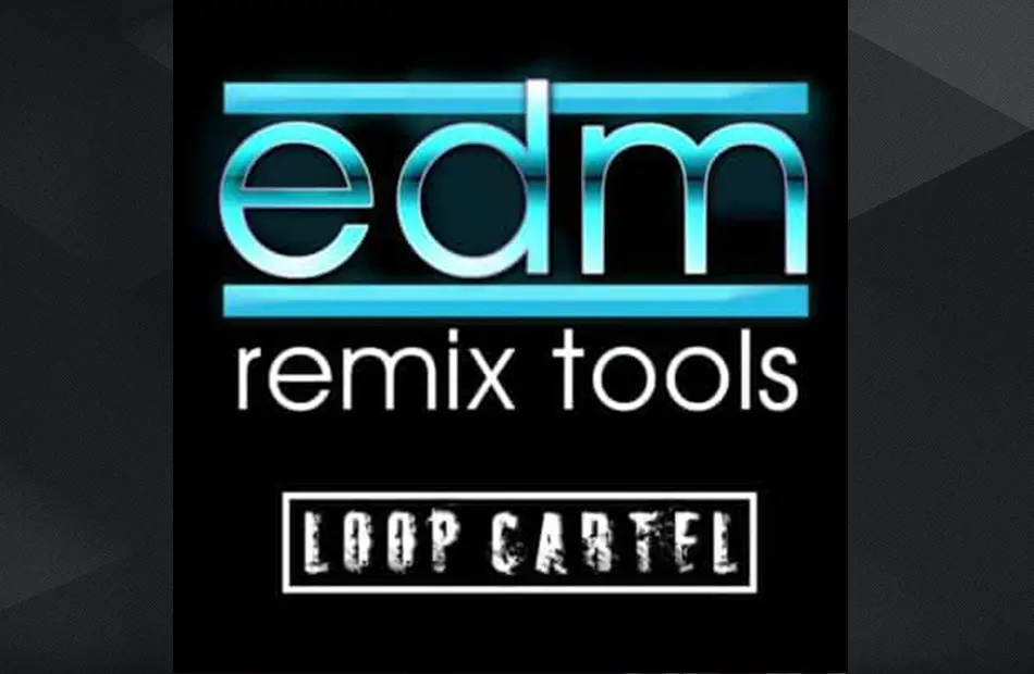 Loop Cartel – EDM Remix Tools - Producer Sphere