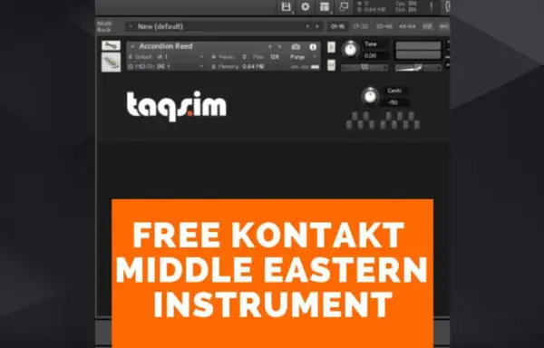TAQSIM – Kontakt Middle Eastern Instrument