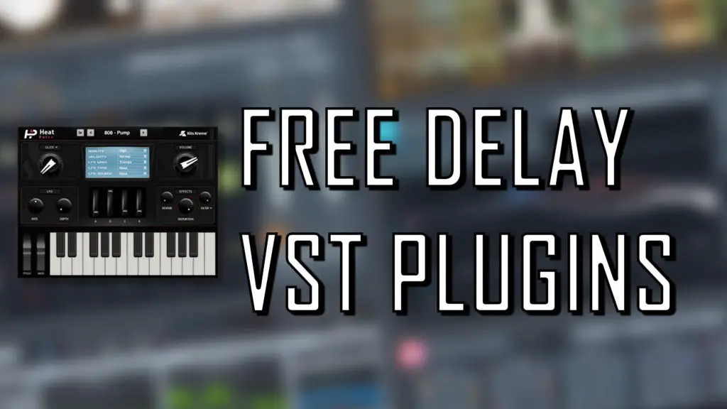 Best free delay vst plugins 2020: Cover image