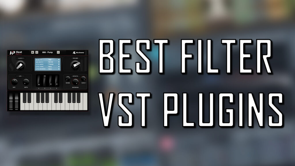 best filter vst plugins 2020: cover image