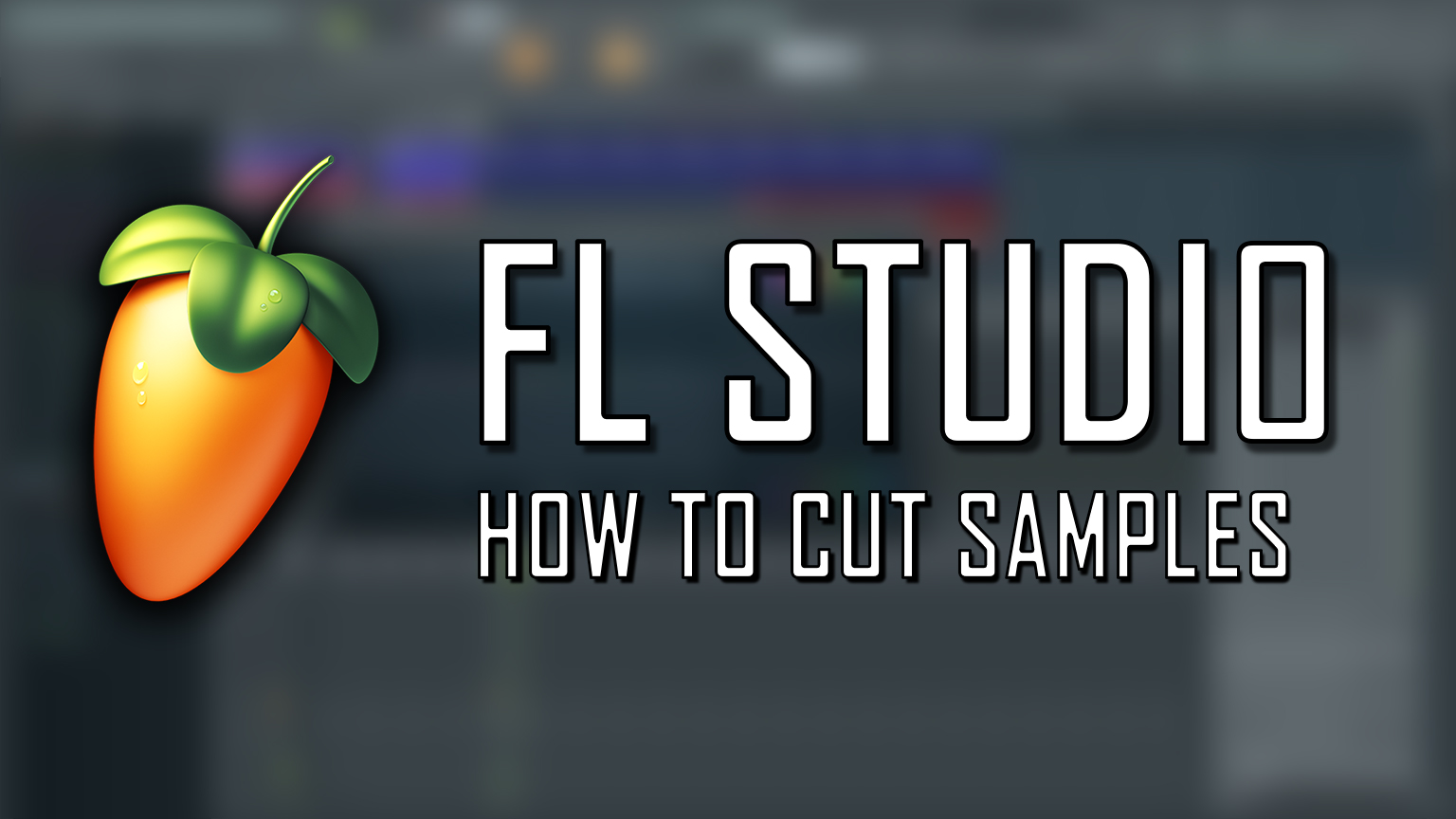 How to Cut Samples FL Studio 20 - QUICK Tips to Chop Samples (2022) -  Producer Sphere