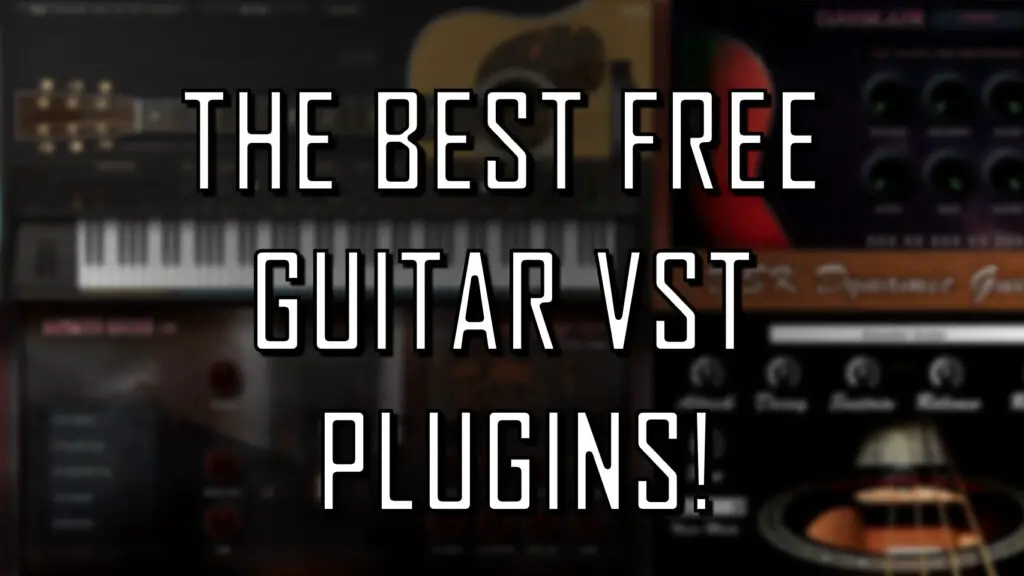 Best FREE Guitar VST Plugins 2021