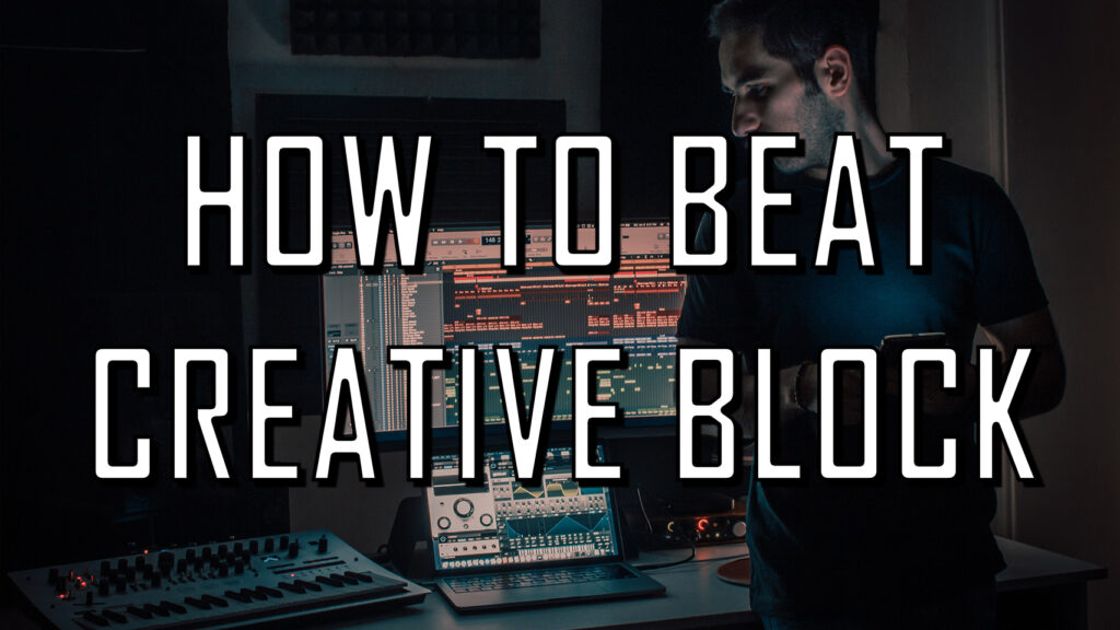 Creative Block as a Music Producer: cover Image