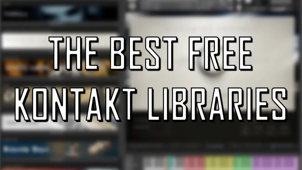 Free Kontakt Libraries: Cover Image