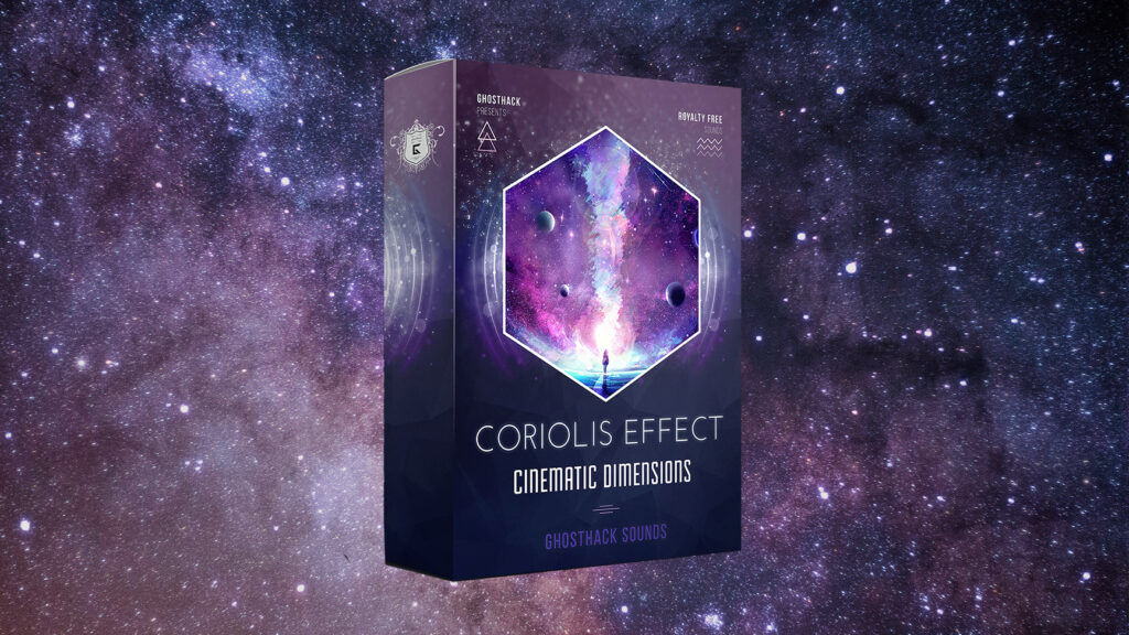 Coriolis Effect - A FREE 1.3GB FX Sample Pack from Ghosthack