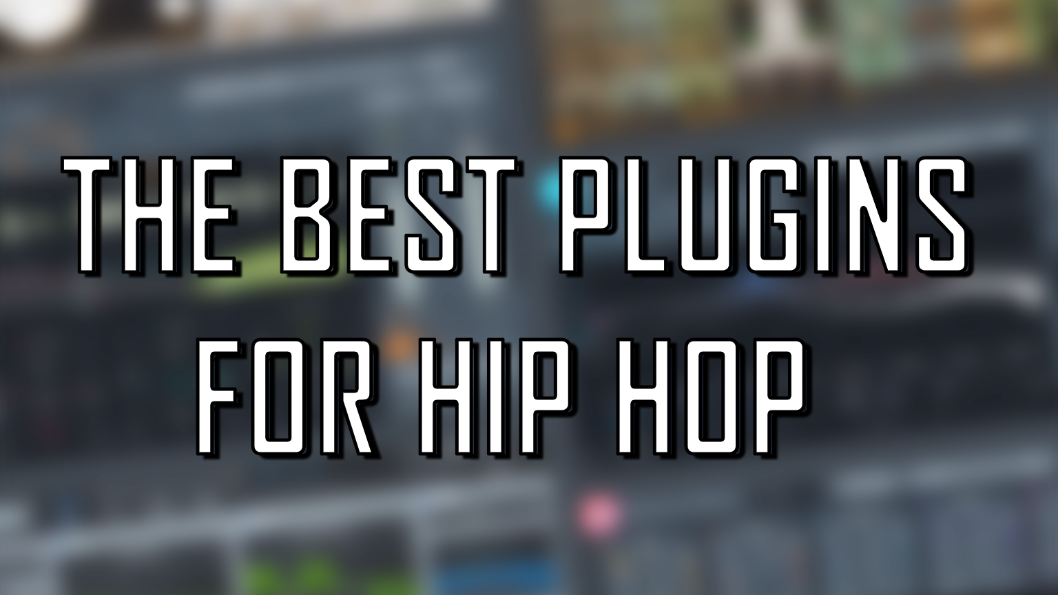 top vst plugins hip hop