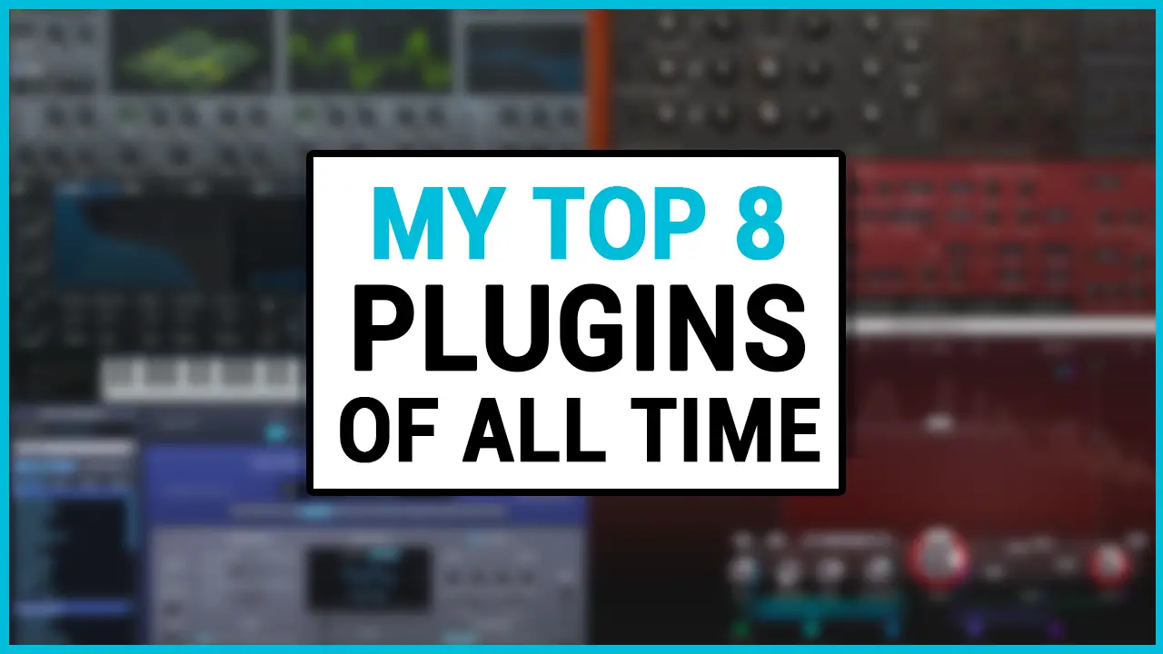 My 10 Favourite VST Plugins Of All Time! Producer Sphere