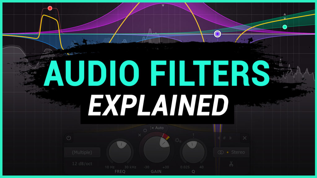 Audio Filters EXPLAINED (Low Pass, High Pass, Band Pass etc) 2022