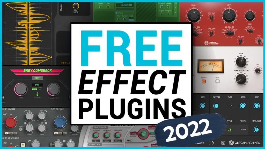 8 Best FREE Effect VST Plugins 2022