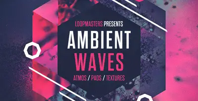 The Best Ambient Sample Packs 2022) - Royalty Free: Ambient Waves