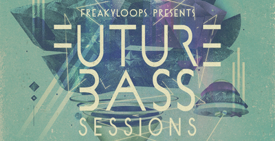 Best Future Bass Sample Packs 2022 (Royalty Free): Future Bass sessions