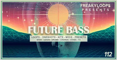 Future Bass - Best Future Bass Sample Packs 2022 (Royalty Free)