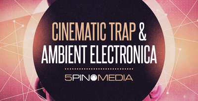 Cinematic Trap Best Royalty Free Trap Sample Packs 2022